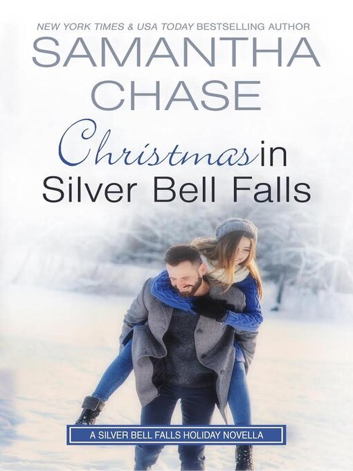 Title details for Christmas in Silver Bell Falls by Samantha Chase - Available